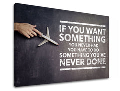 motivacny-obraz-na-stenu-if-you-want-something-100x150-cm-XOBMT046E11-100x150-24h.jpg