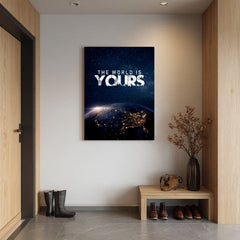 Slika na platnu THE WORLD IS YOURS - Navdihujoče okrasje - slika 5