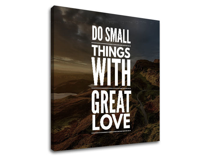 motivacny-obraz-na-stenu-do-small-things-001-rozne-rozmery-XOBMT003E12.jpg