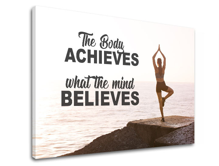 motivacny-obraz-na-stenu-the-body-achieves-001-rozne-rozmery-XOBMT019E11.jpg