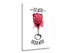 Stenska poslikava z besedilom Save water - Drink Wine