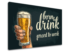 obraz-na-stenu-s-textom-born-to-drink-rozne-rozmery-XOBTEX070E1.jpg
