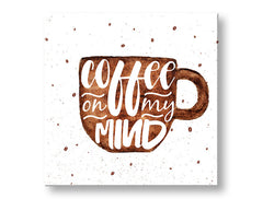Stenska umetnost z besedilom Coffee on my mind