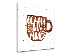 Stenska umetnost z besedilom Coffee on my mind - slika 3